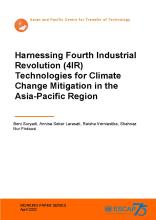 APCTT Working Paper on Harnessing Fourth Industrial Revolution (4IR) Technologies for Climate Change Mitigation in the Asia-Pacific Region